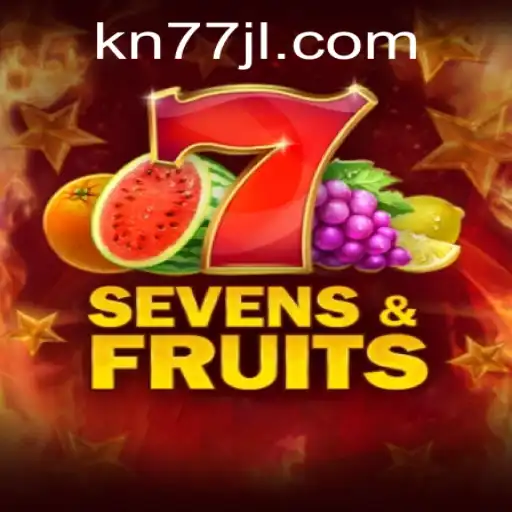 Exploring the Exciting World of SevensFruits and KN77.COM